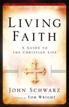 Living Faith: A Guide to the Christian Life