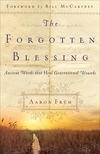 The Forgotten Blessing: Ancient Words That Heal Generational Wounds