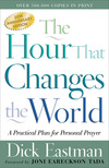 The Hour That Changes the World: A Practical Plan for Personal Prayer