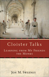 Cloister Talks: Learning from My Friends the Monks