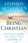 Being Christian: Exploring Where You, God, and Life Connect