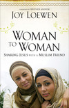 Woman to Woman: Sharing Jesus with a Muslim Friend