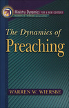 The Dynamics of Preaching (Ministry Dynamics for a New Century)