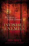 Invisible Enemies: How to Recognize and Defeat Demons