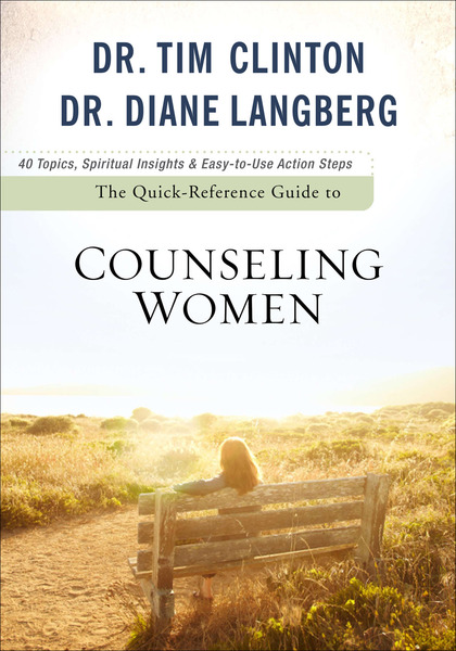 The Quick-Reference Guide to Counseling Women