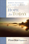 Hope for Today John's Account of the Life of Jesus
