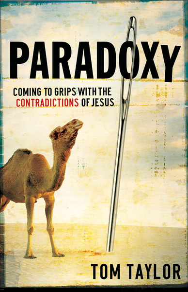 Paradoxy: Coming to Grips with the Contradictions of Jesus