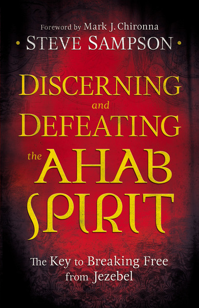 Fakat astronomi kıyı  Discerning and Defeating the Ahab Spirit: The Key to Breaking Free from  Jezebel - Olive Tree Bible Software