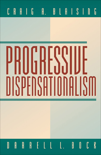 Progressive Dispensationalism