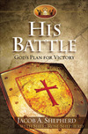 His Battle: God's Plan for Victory