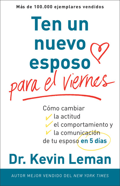 Ten un nuevo esposo para el viernes: Cambia su actitud, su conducta y la comunicación entre ambos, en cinco días