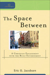 The Space Between (Cultural Exegesis): A Christian Engagement with the Built Environment