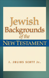 Jewish Backgrounds of the New Testament