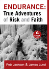 Endurance: True Adventures of Risk and Faith (Ebook Shorts)