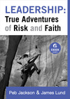 Leadership: True Adventures of Risk and Faith (Ebook Shorts)