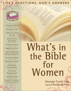 What's in the Bible for Women: Life's Questions, God's Answers