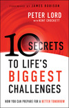 10 Secrets to Life's Biggest Challenges: How You Can Prepare For a Better Tomorrow