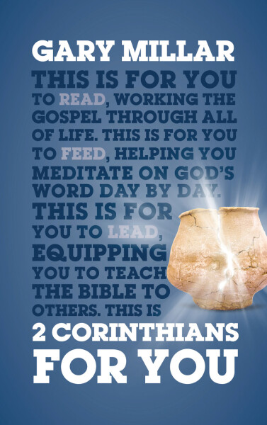 God's Word for You (GWFY) — 2 Corinthians