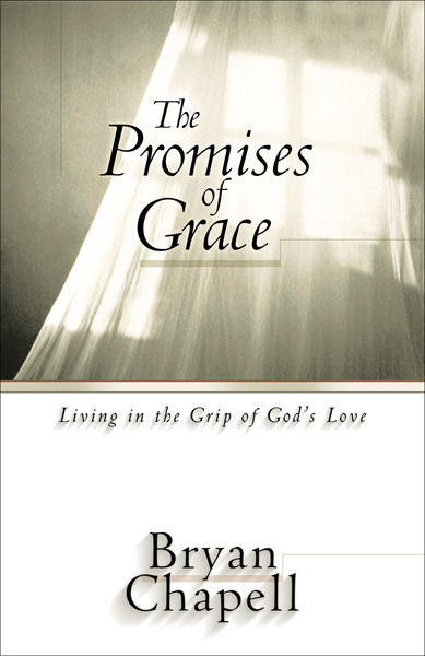 The Promises of Grace: Living in the Grip of God's Love