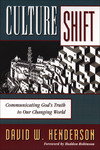 Culture Shift: Communicating God's Truth to Our Changing World