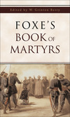 Foxe's Book of Martyrs