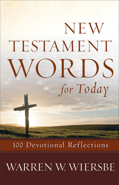 New Testament Words for Today: 100 Devotional Reflections