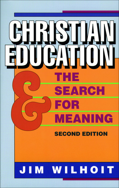 Christian Education and the Search for Meaning
