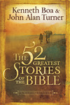 The 52 Greatest Stories of the Bible: A Weekly Devotional