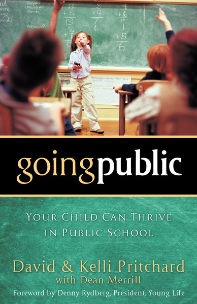 Going Public: Your Child Can Thrive in Public School