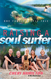 Raising a Soul Surfer: One Family's Epic Tale