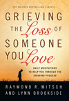 Grieving the Loss of Someone You Love: Daily Meditations to Help You Through the Grieving Process