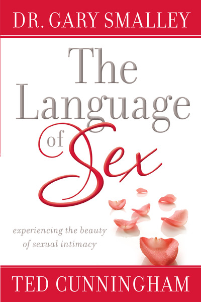 The Language Of Sex Experiencing The Beauty Of Sexual Intimacy Olive 