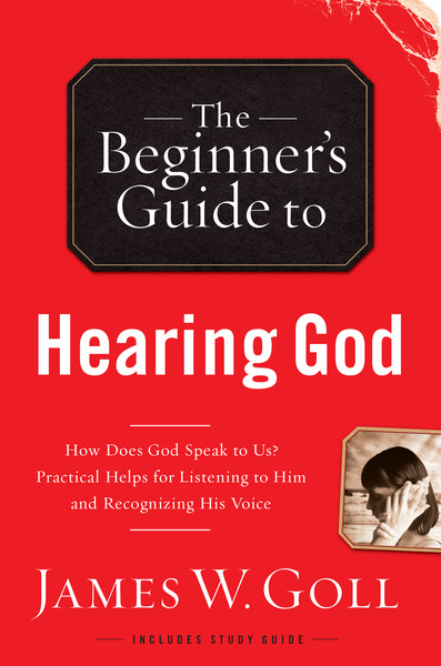 The Beginner's Guide to Hearing God 