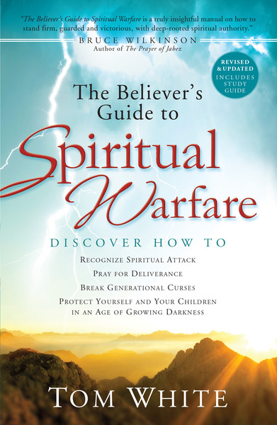 The Believer's Guide to Spiritual Warfare