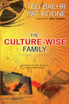 The Culture-Wise Family: Upholding Christian Values in a Mass Media World