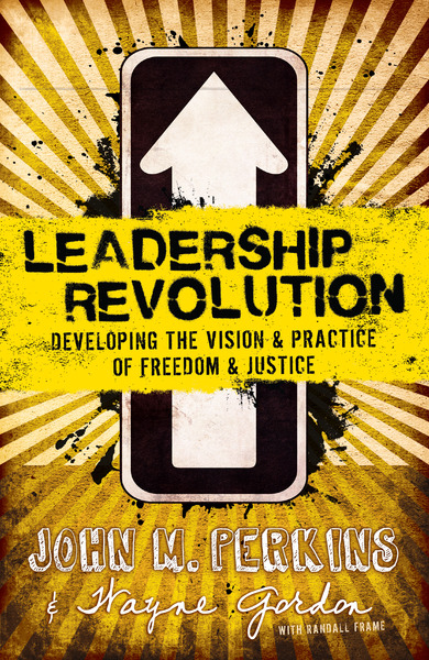 Leadership Revolution: Developing the Vision & Practice of Freedom & Justice