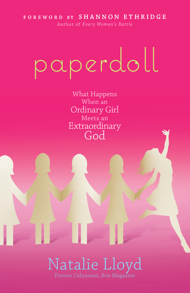 Paperdoll: What Happens When an Ordinary Girl Meets an Extraordinary God