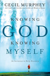 Knowing God, Knowing Myself: An Invitation to Daily Discovery