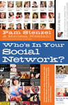 Who's in Your Social Network?: Understanding the Risks Associated with Modern Media and Social Networking and How it Can Impact Your Character and Relationships