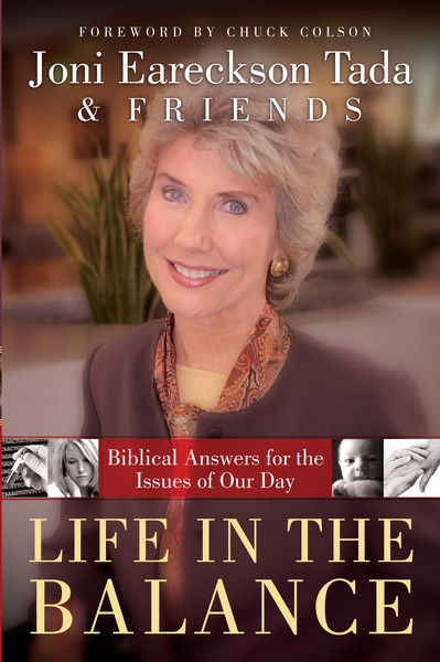 Life in the Balance: Biblical Answers for the Issues Of Our Day