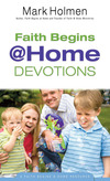 Faith Begins @ Home Devotions