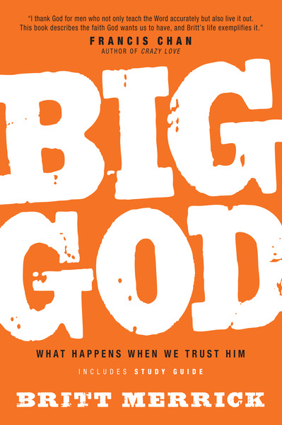 Big God with Study Guide: What Happens When We Trust Him
