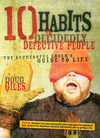 10 Habits of Decidedly Defective People: The Successful Loser's Guide to Life