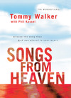 Songs from Heaven (The Worship Series): Release the Song That God Has Placed in Your Heart