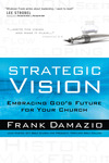 Strategic Vision: Embracing God's Future for Your Church