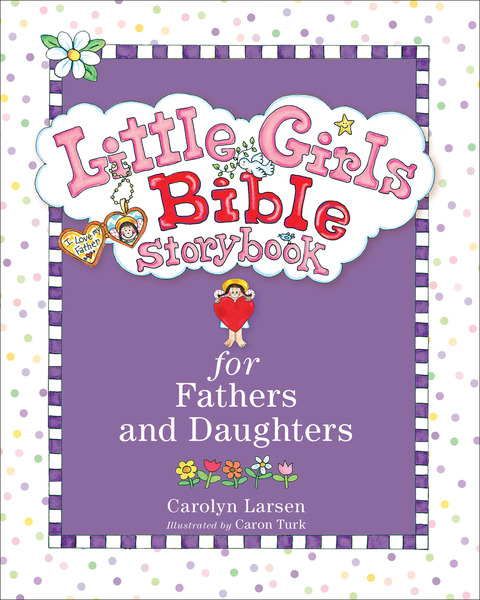 Little Girls Bible Storybook for Fathers and Daughters