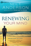 Renewing Your Mind (Victory Series Book #4): Become More Like Christ