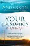 Your Foundation in Christ (Victory Series Book #3): Live By the Power of the Spirit