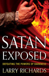 Satan Exposed: Defeating the Powers of Darkness