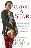 Catch a Star: Shining through Adversity to Become a Champion